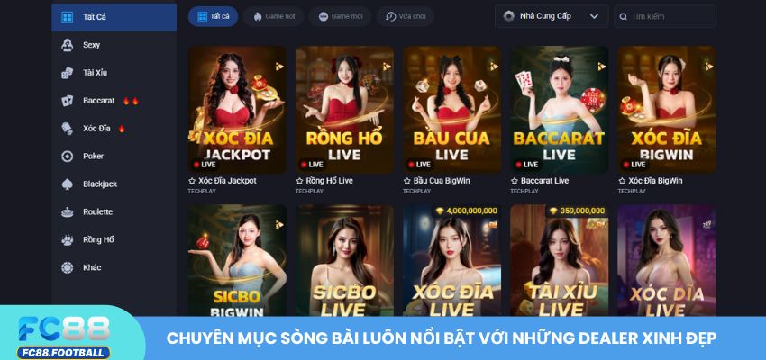 Chuyên mục sòng bài luôn nổi bật với những dealer xinh đẹp