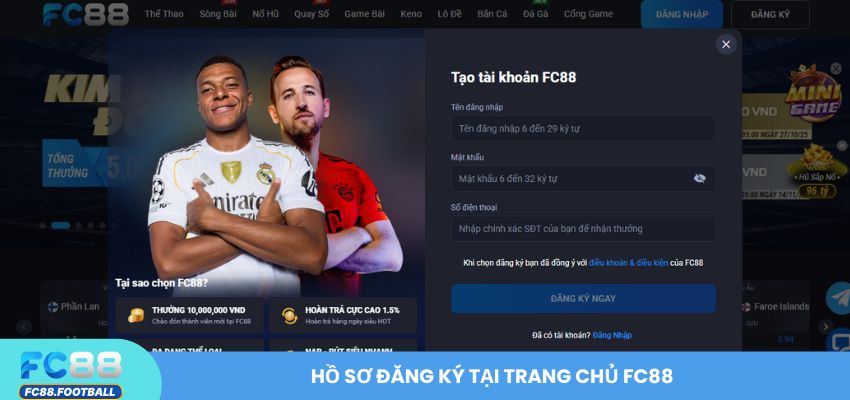 Hồ sơ đăng ký tại trang chủ FC88